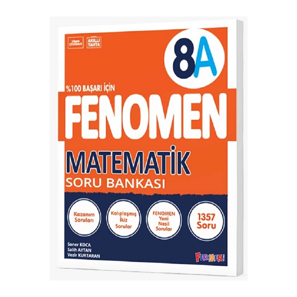 8.Sınıf Fenomen 8A Matematik Soru Bankası / 1357 Soru - Kazanım - Kalıplaşmış İkiz Sorular