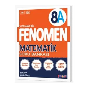 8.Sınıf Fenomen 8A Matematik Soru Bankası / 1357 Soru - Kazanım - Kalıplaşmış İkiz Sorular