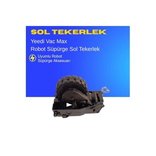 ümit maker Yeedi Vac Max Süpürge Sol Tekerlek Motoru