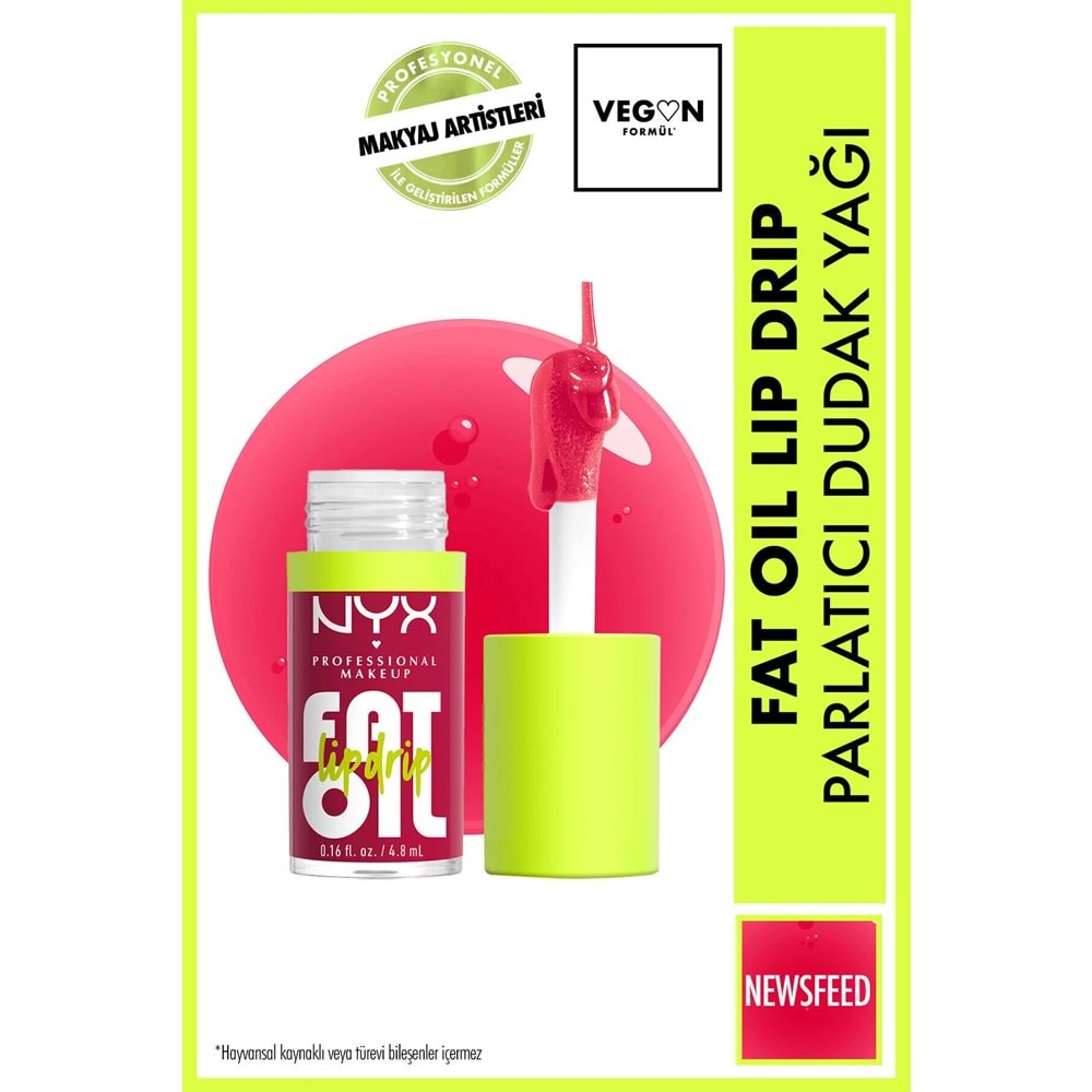 NYX Professional Makeup Fat Oil Lip Drip Parlatıcı Dudak Yağı - Newsfeed